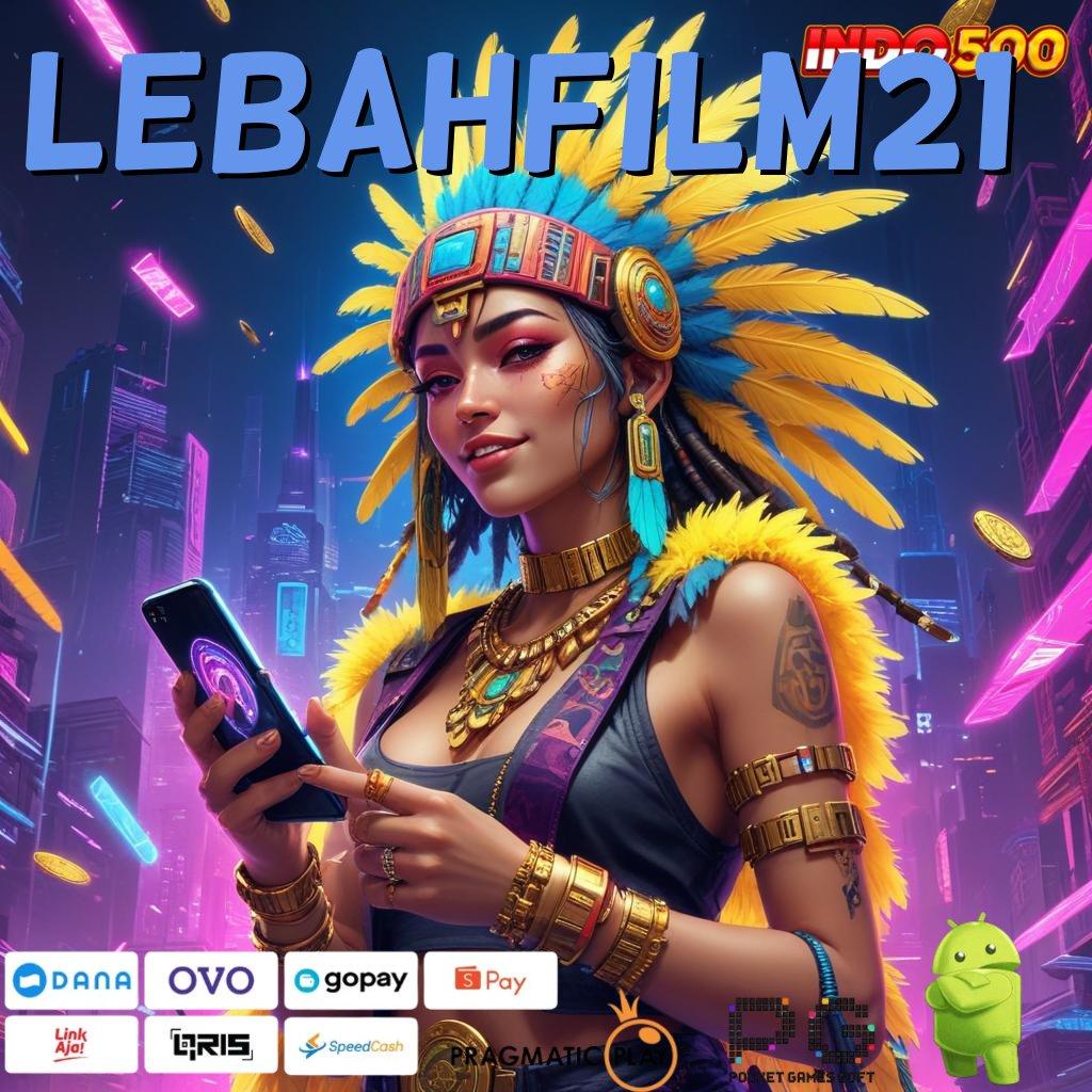 LEBAHFILM21 Gacor Anti Stop Unduh Versi 2.988.44 Login Terbaru Tahun Ini