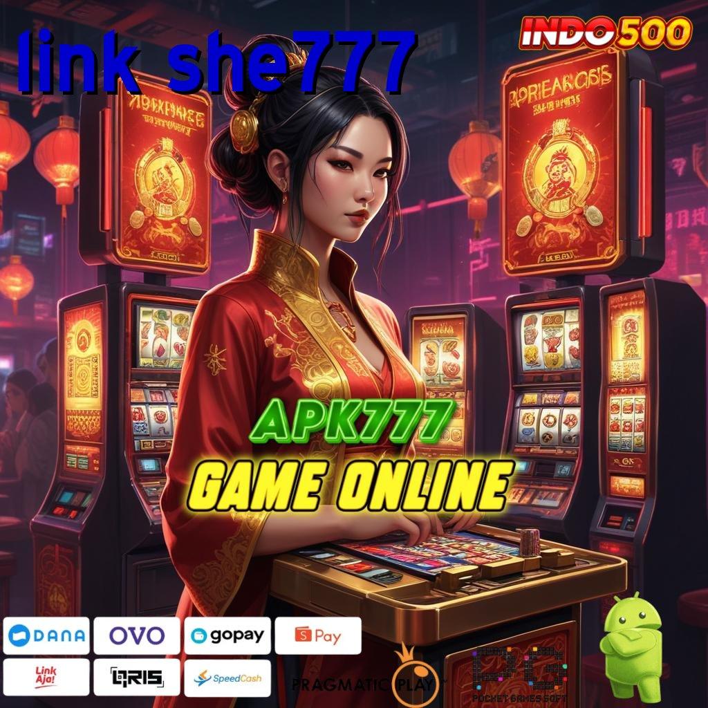 LINK SHE777 Aplikasi Jackpot RTP Tinggi