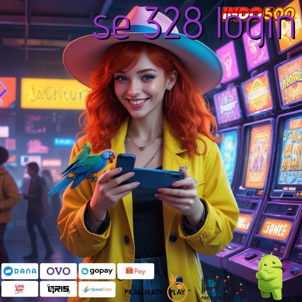 SE 328 LOGIN Selalu Terpercaya Slot Maxwin Apk Android Terbaru Unduh Gratis