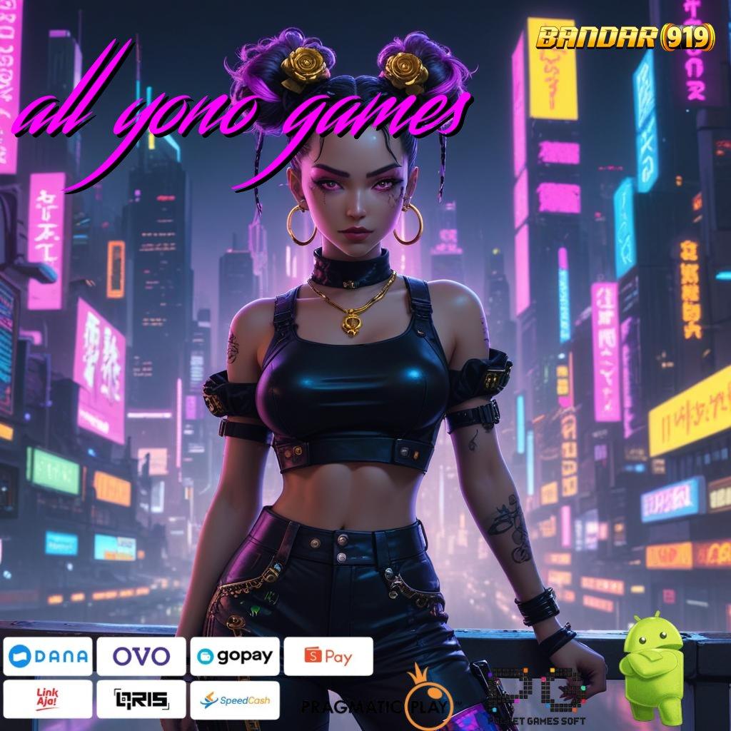 ALL YONO GAMES | mudah dijangkau spin langsung menang tiap saat