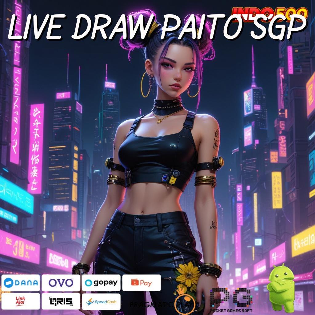 LIVE DRAW PAITO SGP Uang Receh, Hasil Fantastis Untungnya Pasti Tanpa Undian! Depo Linkaja