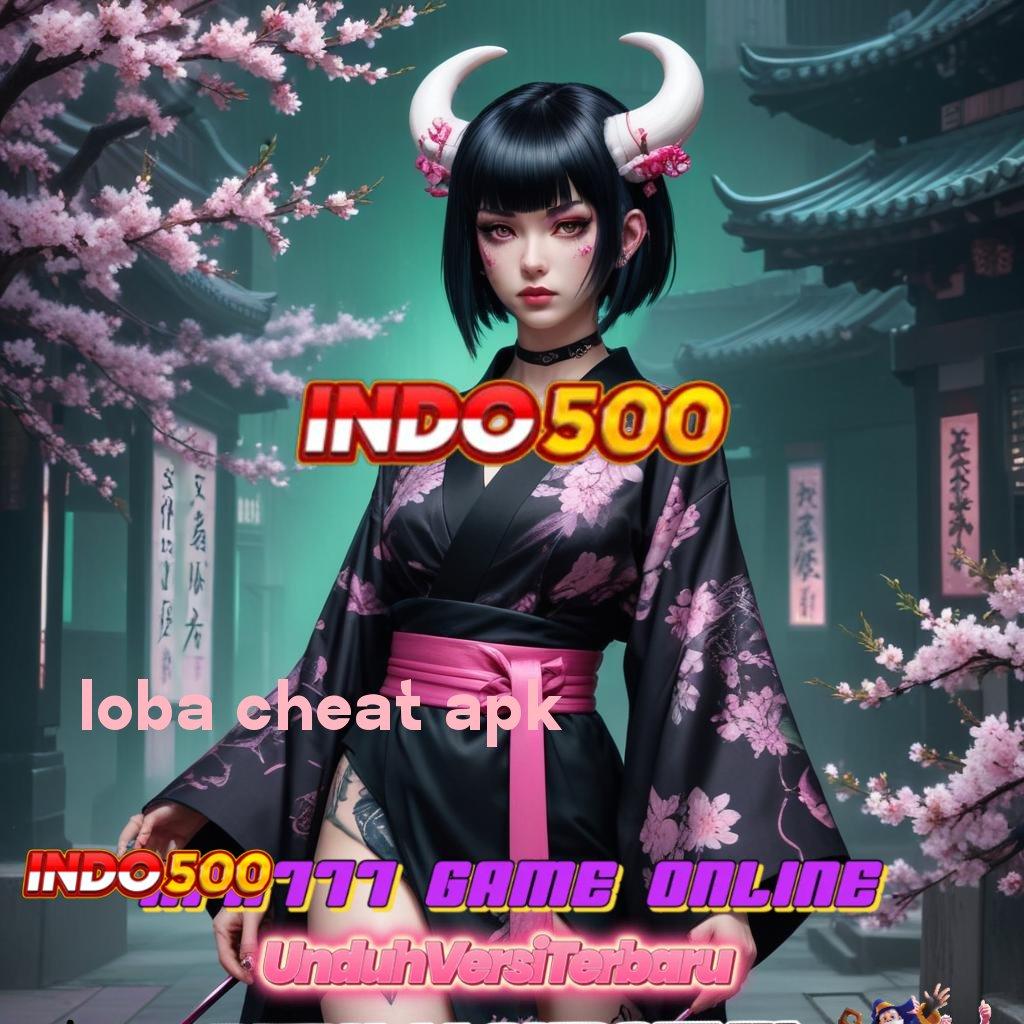 LOBA CHEAT APK , Dp Mandiri Idr 10 Aplikasi Slot Yang Bisa Menghasilkan Uang