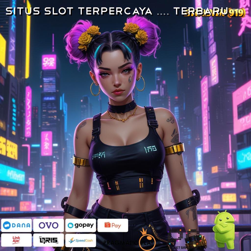 SITUS SLOT TERPERCAYA 2023 TERBARU > kejutan spin kejutan berlimpah gacor mulus