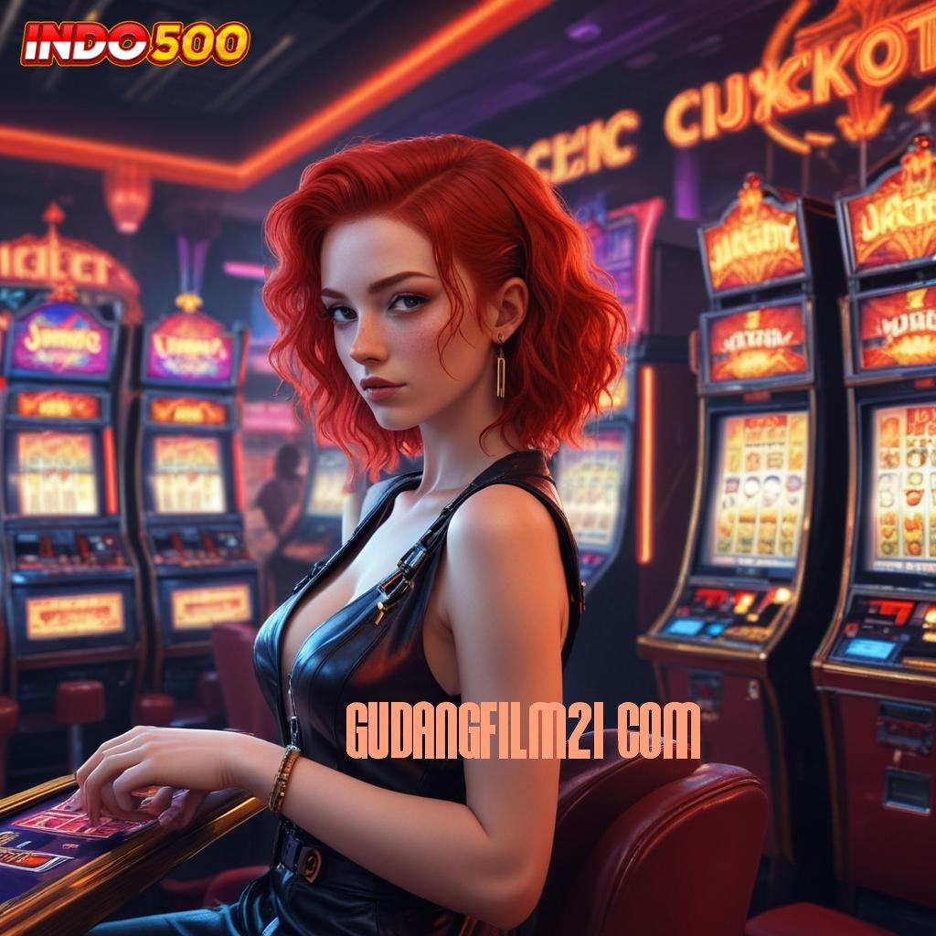 GUDANGFILM21 COM ♍ Dp Langsung Wd 15000 APK Slot Idr 777 2025 yang Menarik