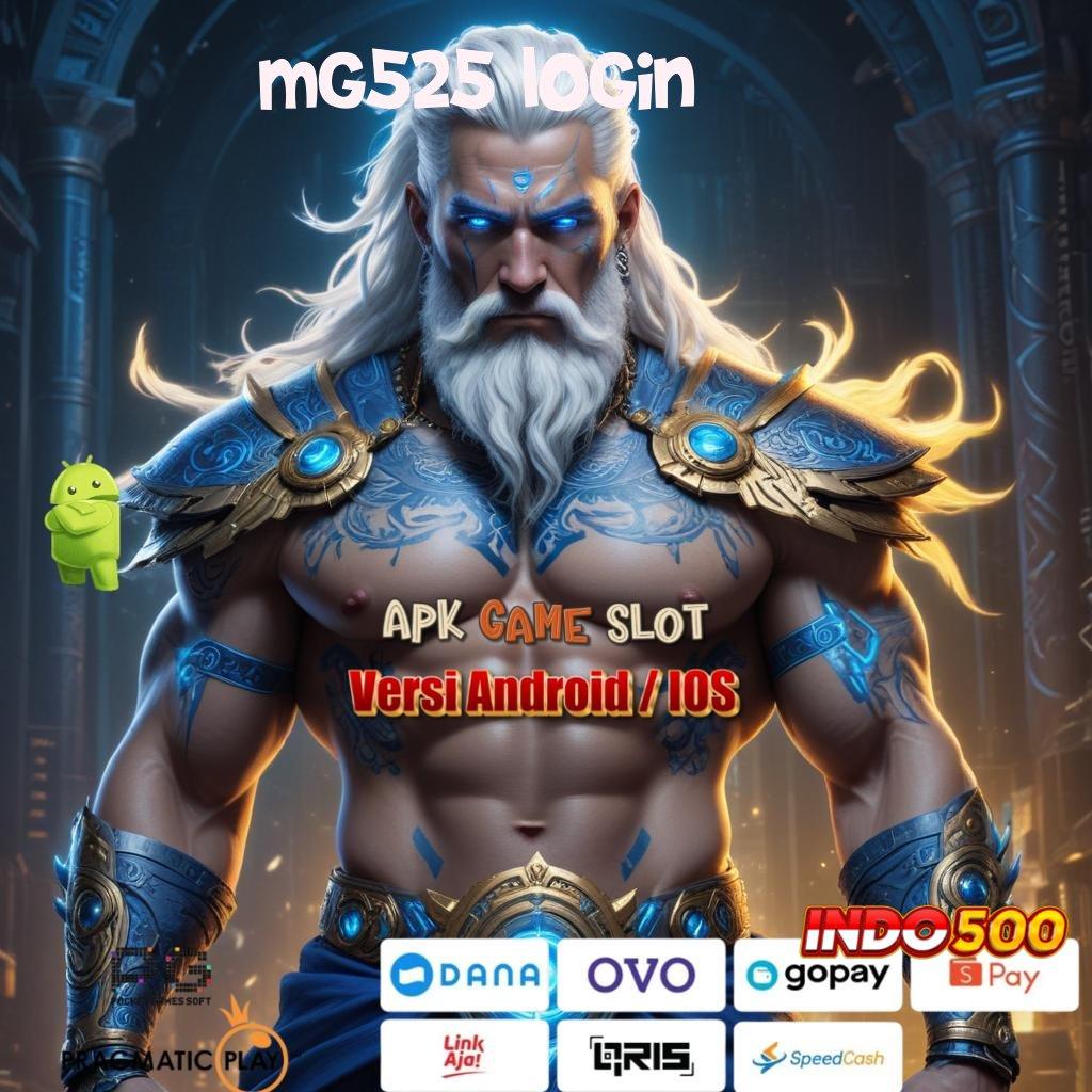 MG525 LOGIN Unduh Slot APK Untuk Spin Paling Stabil