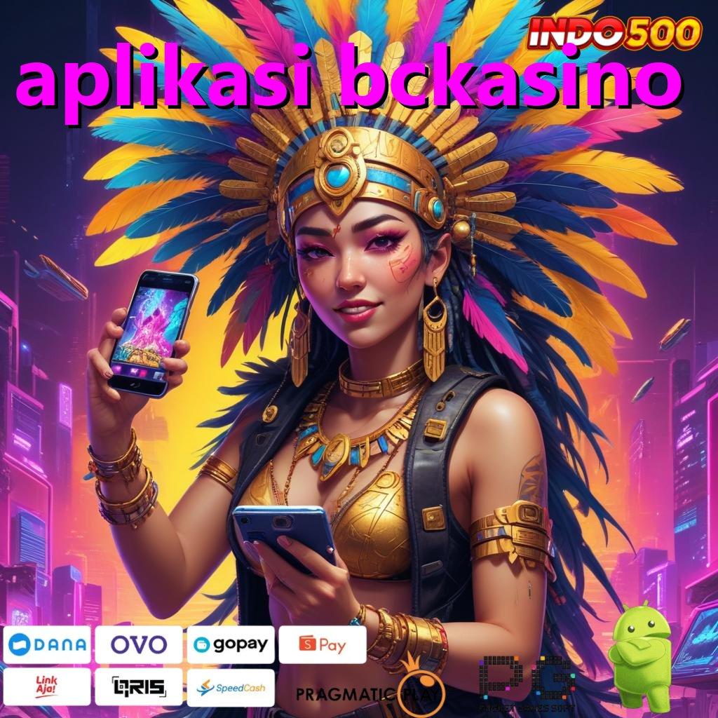 APLIKASI BCKASINO Depo Mandiri 5000 Unduh Slot Gacor Apk 777 Android iOS Terupdate