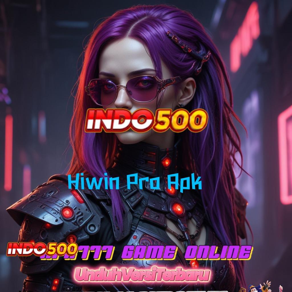 Hiwin Pro Apk