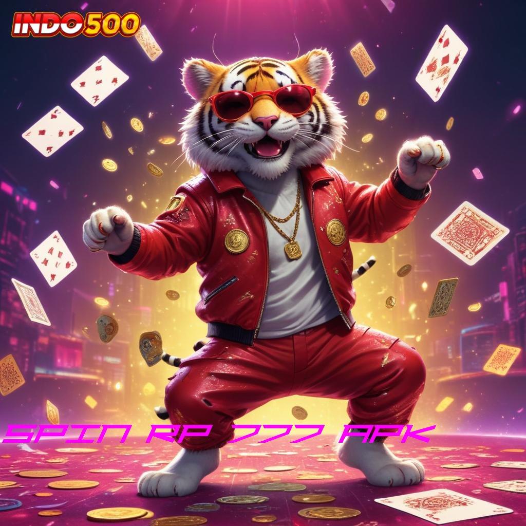 SPIN RP 777 APK 💯 Deposit Bank Bsi 20 Ribu Slot Idr 777 APK 2025 dengan Pembaruan