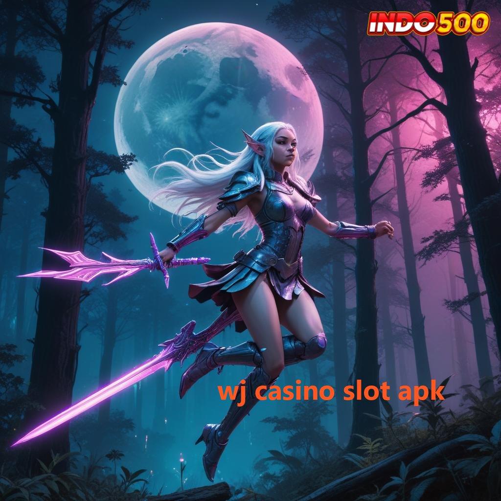 WJ CASINO SLOT APK 🥇 Spin Nasib Ambil Aplikasi Uang Asli Android