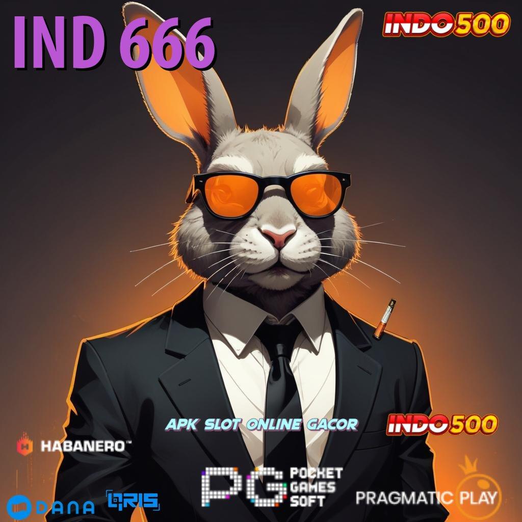 IND 666 🚀 Juara Maksimal Dengan Keseimbangan Saldo Hadiah