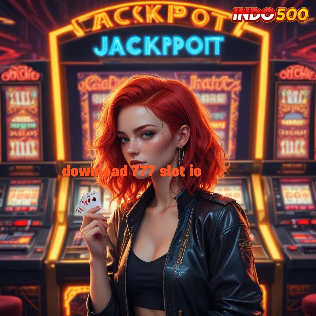 DOWNLOAD 777 SLOT IO 💫 RTP Tertinggi Raih Bonus Tanpa Kendala