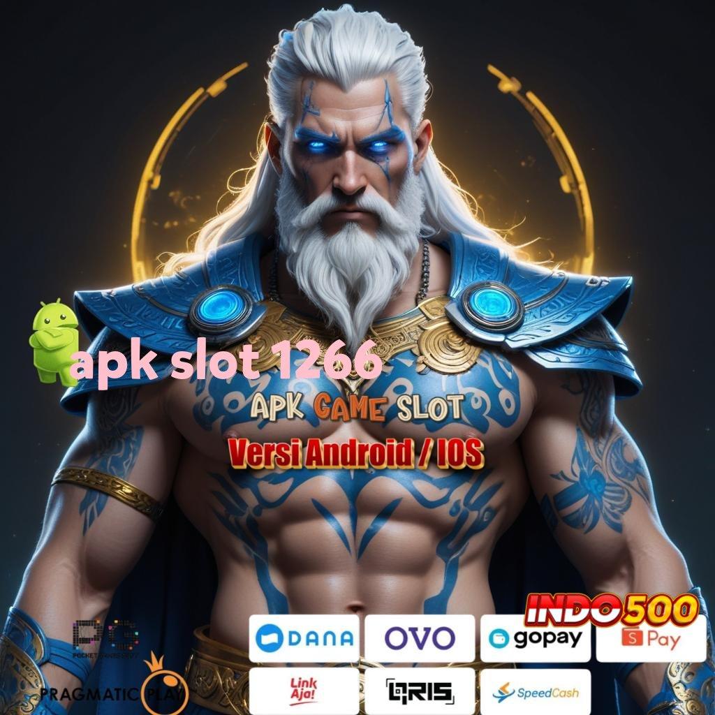 APK SLOT 1266 ⇏ akun dinamis raih keuntungan besar