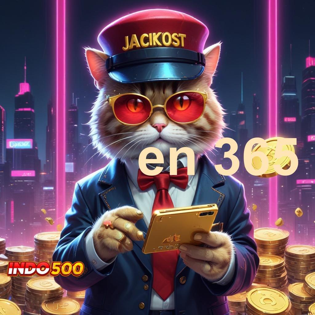 EN 365 🐉 jackpot kemenangan menanti