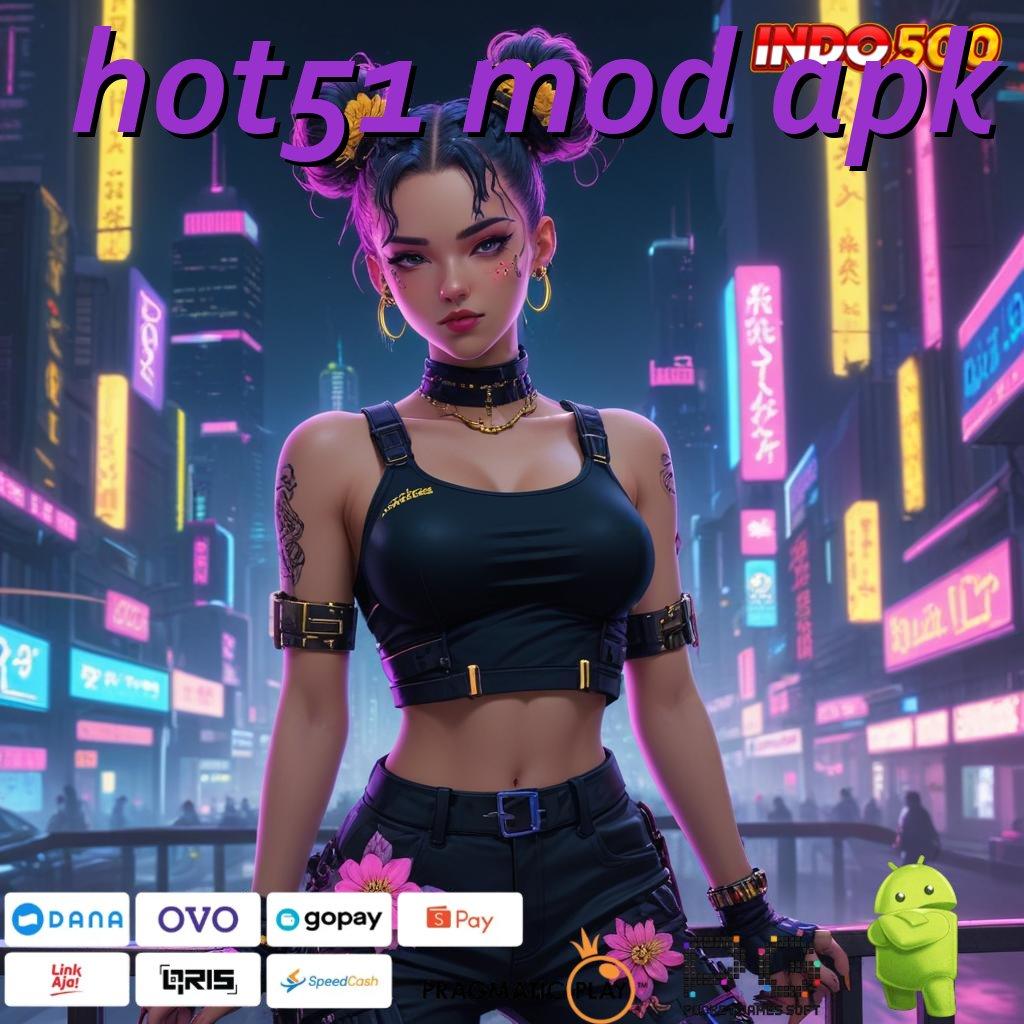 HOT51 MOD APK Domain Baru untuk Teknologi Digital yang Fleksibel