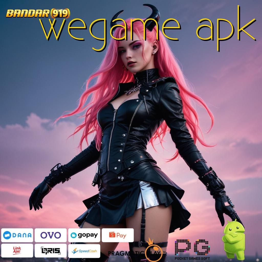 WEGAME APK > (Versi New) (Update) 5.0.1 APK Jackpot Tanpa Ribet