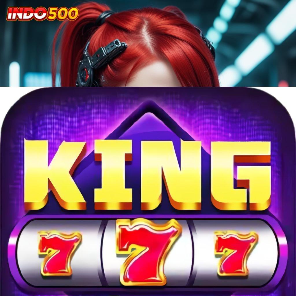 KING777 🎮 Kilat Layanan Apk Slot Gratis Tanpa Setoran