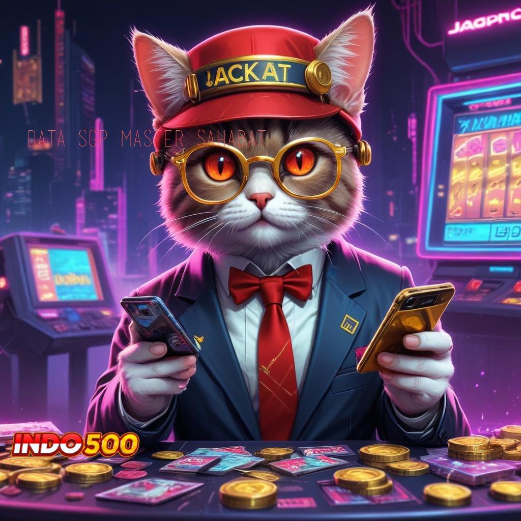 DATA SGP MASTER SAHABAT pautan stabil mesin jackpot sukses cepat