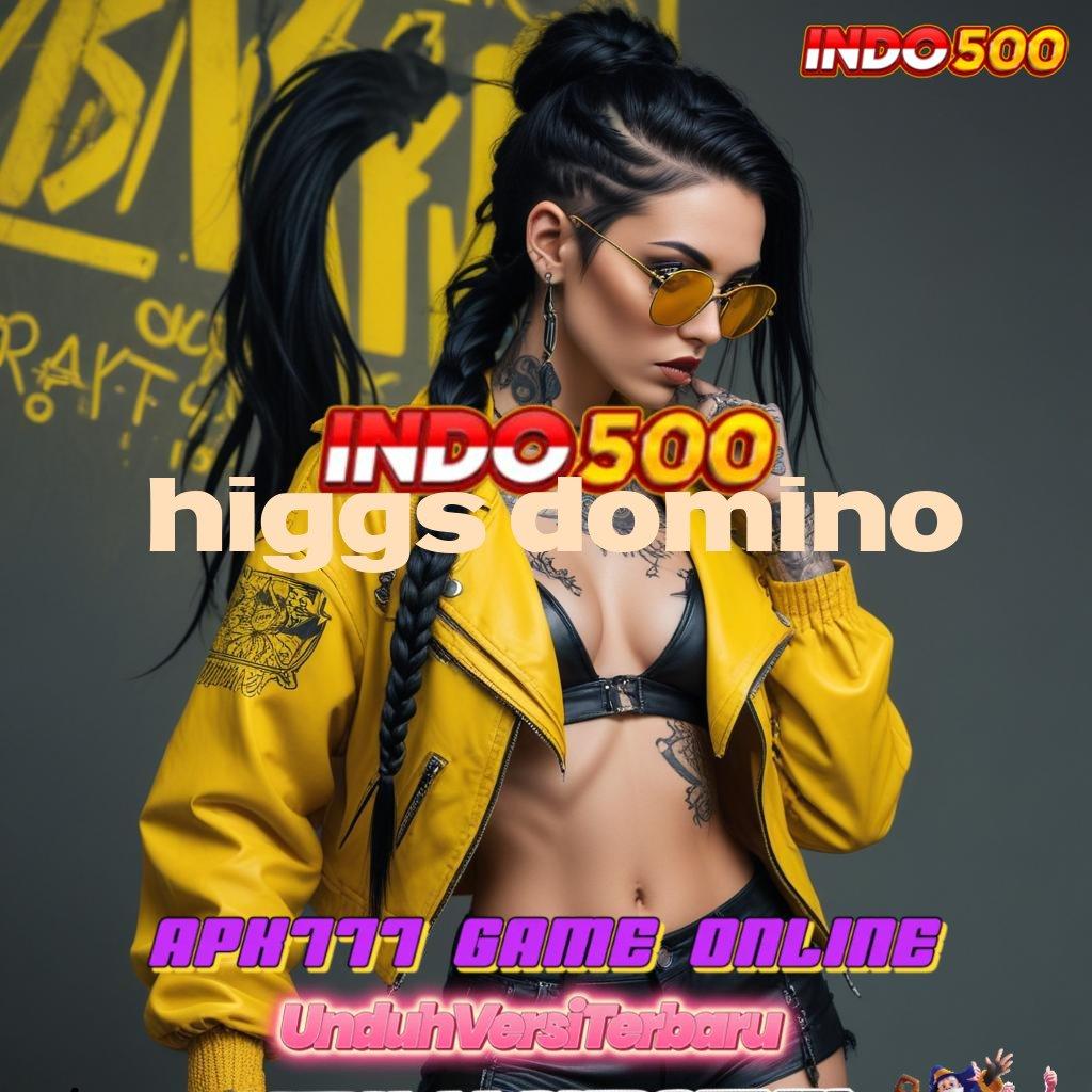 HIGGS DOMINO ♍ Depo Bni 5000 Mainlah, Cuan Pasti Menyusul