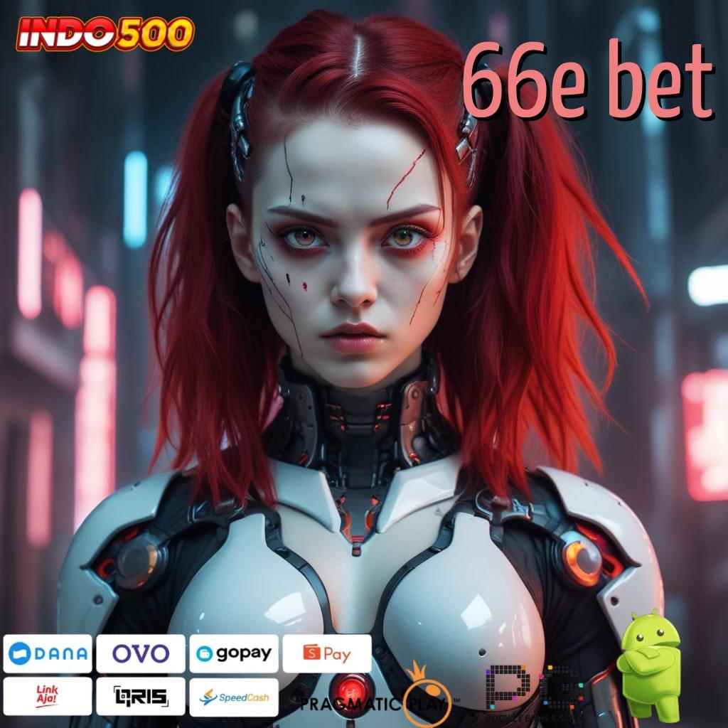 66E BET Maxwin Gampang Pakai Akun Baru