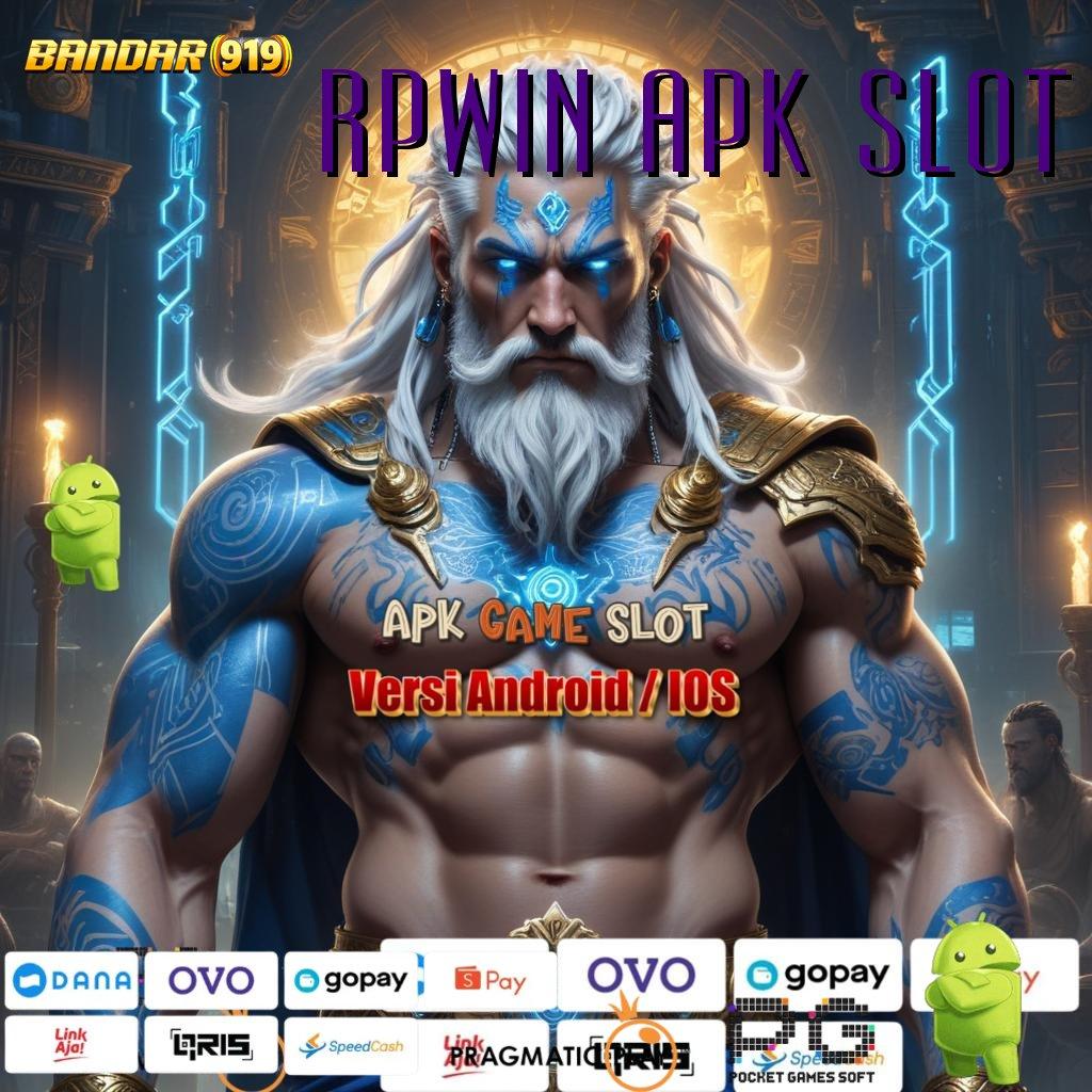 RPWIN APK SLOT | sosial bijaksana slot juara stabil