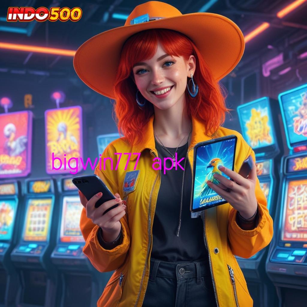 BIGWIN777 APK ⇉ Ciri Ciri Slot Server Luar edisi terhangat