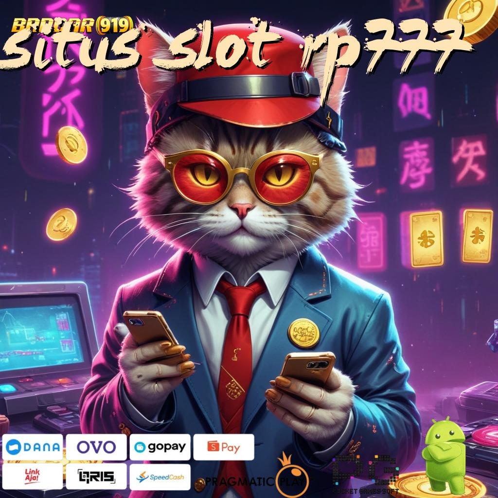 SITUS SLOT RP777 , (Versi New) 5.0 Software Dengan Fitur Inovatif