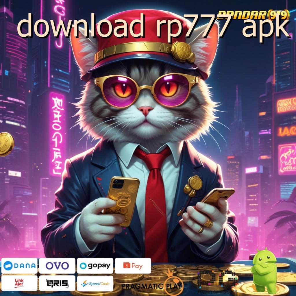 DOWNLOAD RP777 APK # harta kecil cuan besar