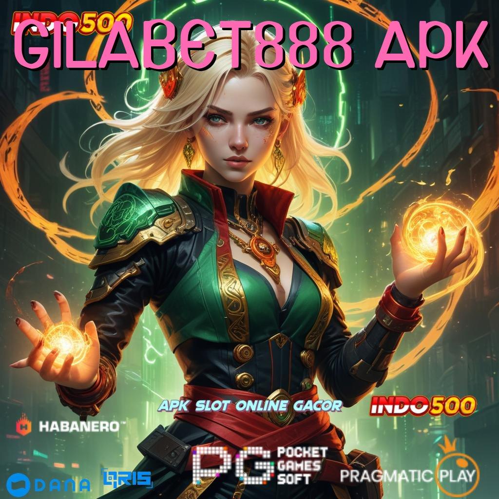 GILABET888 APK # Ruang Utama Mesin Sultan Langsung Maxwin