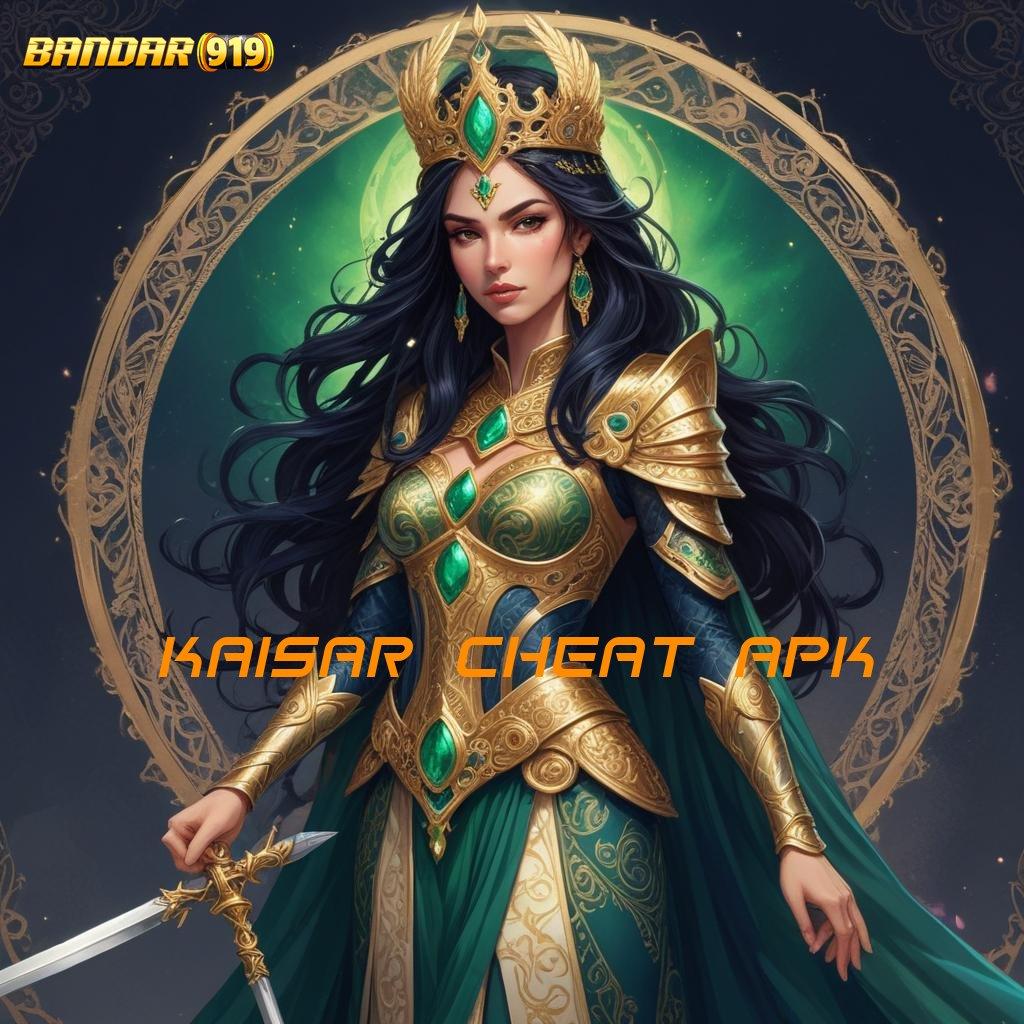 Kaisar Cheat Apk