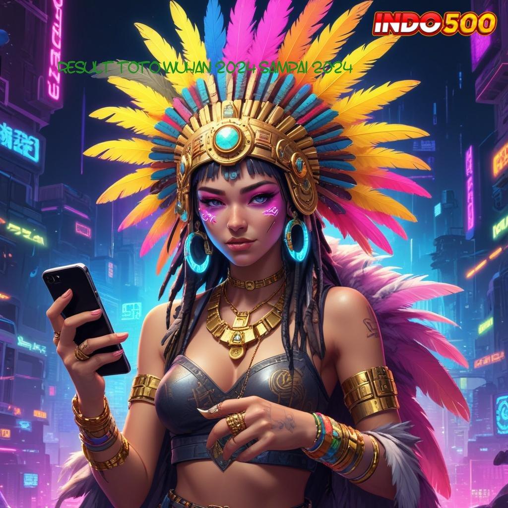 RESULT TOTO WUHAN 2024 SAMPAI 2024 Kemenangan Otomatis Cheat Slot Apk Terbaru 2025 Gratis