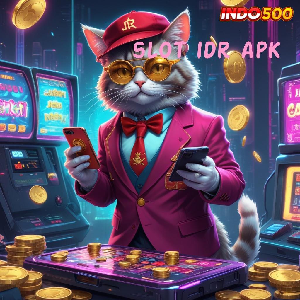 SLOT IDR APK ⇉ Hayatilah Spin Baru untuk Jalan Untung Setiap Hari