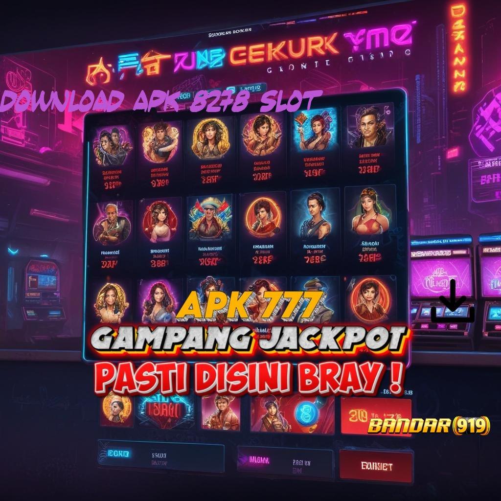 DOWNLOAD APK 8278 SLOT 💯 Dp Bni 20 Ribu Apk Slot Tanpa Setoran Awal