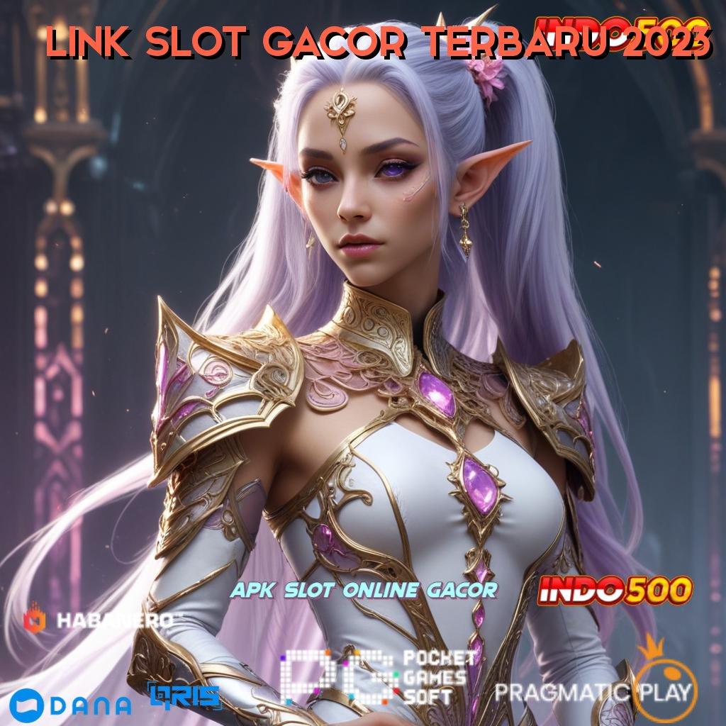 LINK SLOT GACOR TERBARU 2023 sambungan portal baru slot gampang auto cuan