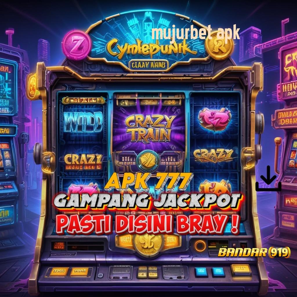 MUJURBET APK ➳ Mudah Dimengerti Bonus Langsung Tanpa Ribet