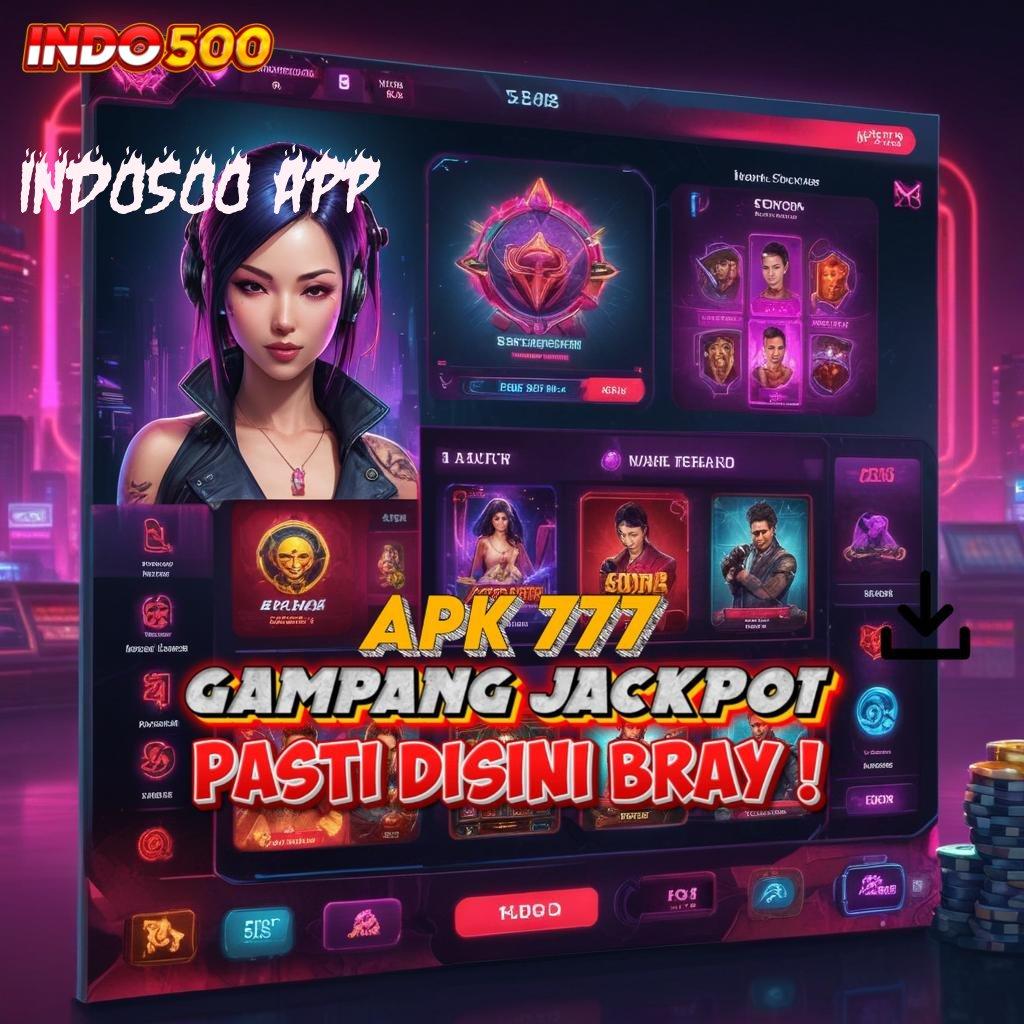 INDO500 APP Camkanlah Jalan Pintas ke Keberuntungan Setiap Hari