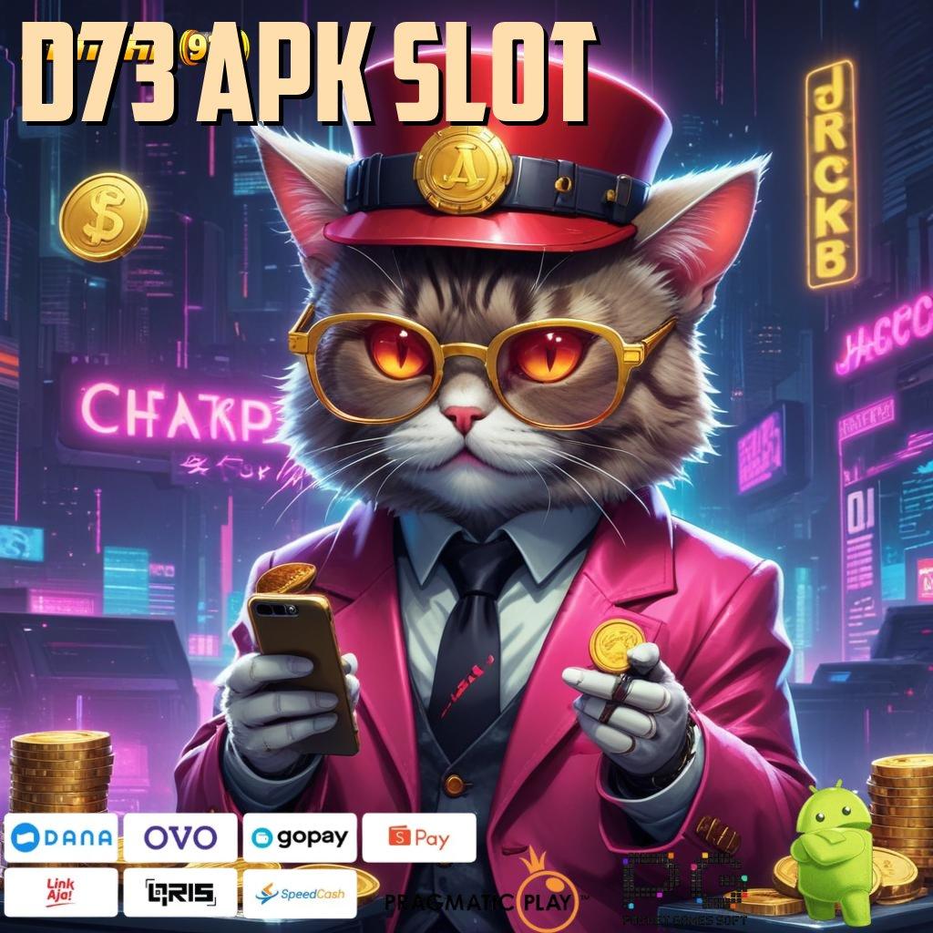 D73 APK SLOT : Slot APK Terpercaya Unduh Hari Ini!