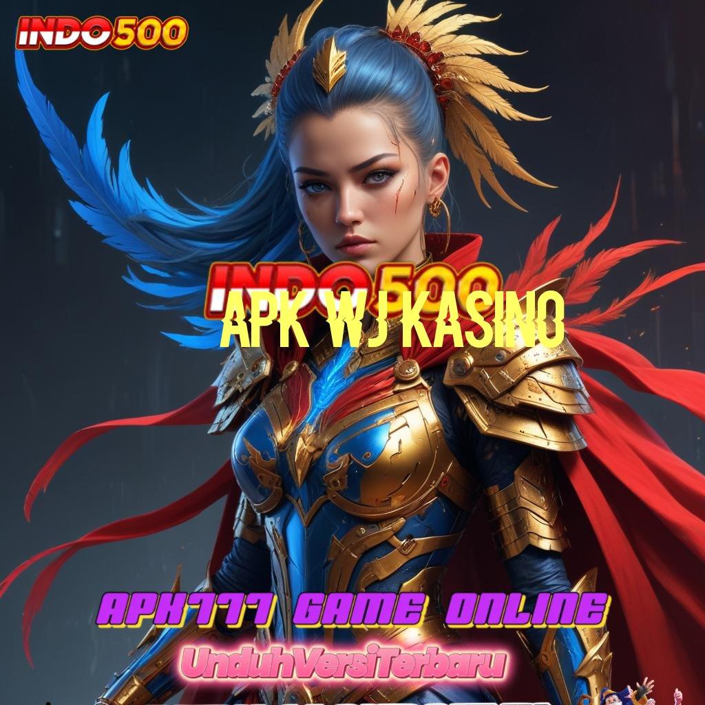 APK WJ KASINO ✷ Depo Shopeepay 5k Slot Apk Tanpa Deposit Awal