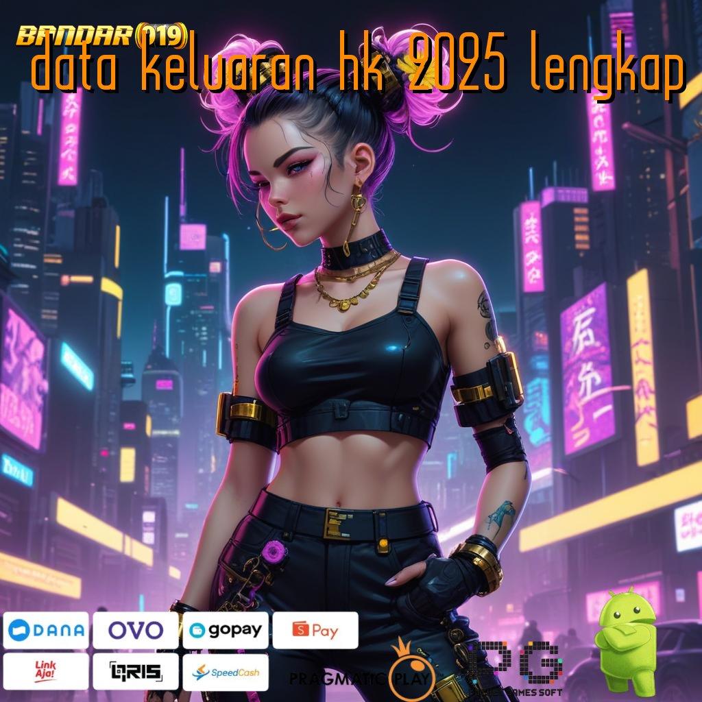 DATA KELUARAN HK 2025 LENGKAP , game futuristik kerja platform game