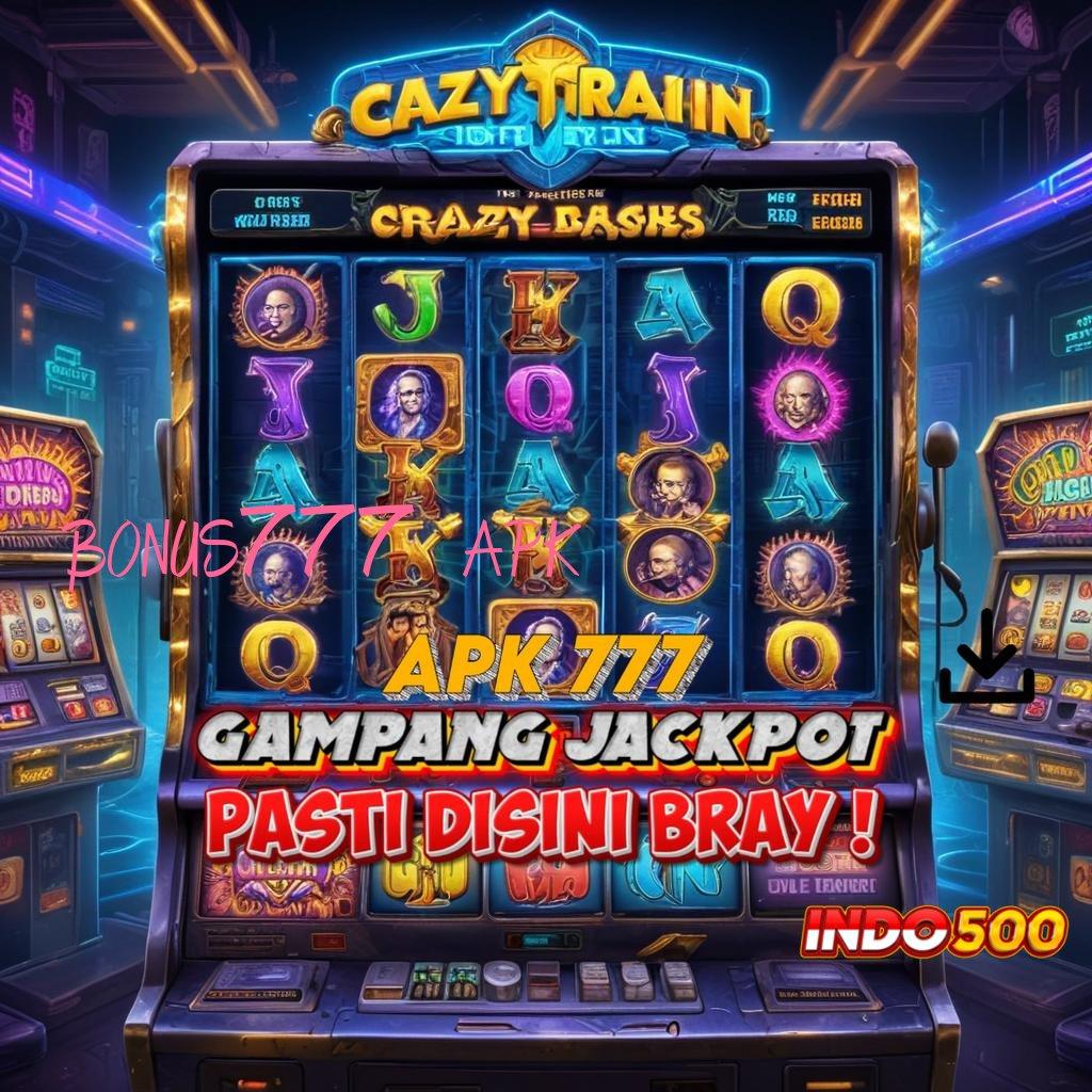 BONUS777 APK 🎮 tempat interaksi aplikasi perangkat keras basis operasional sarana digital