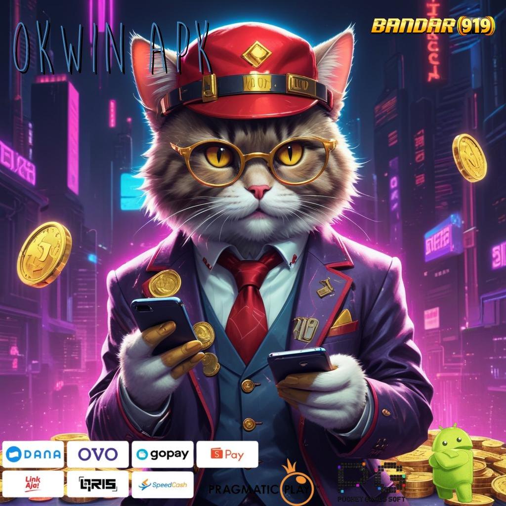 OKWIN APK @ Platform Juara Slot Maxwin Apk (Versi New) Terbaru Unduh Gratis Android