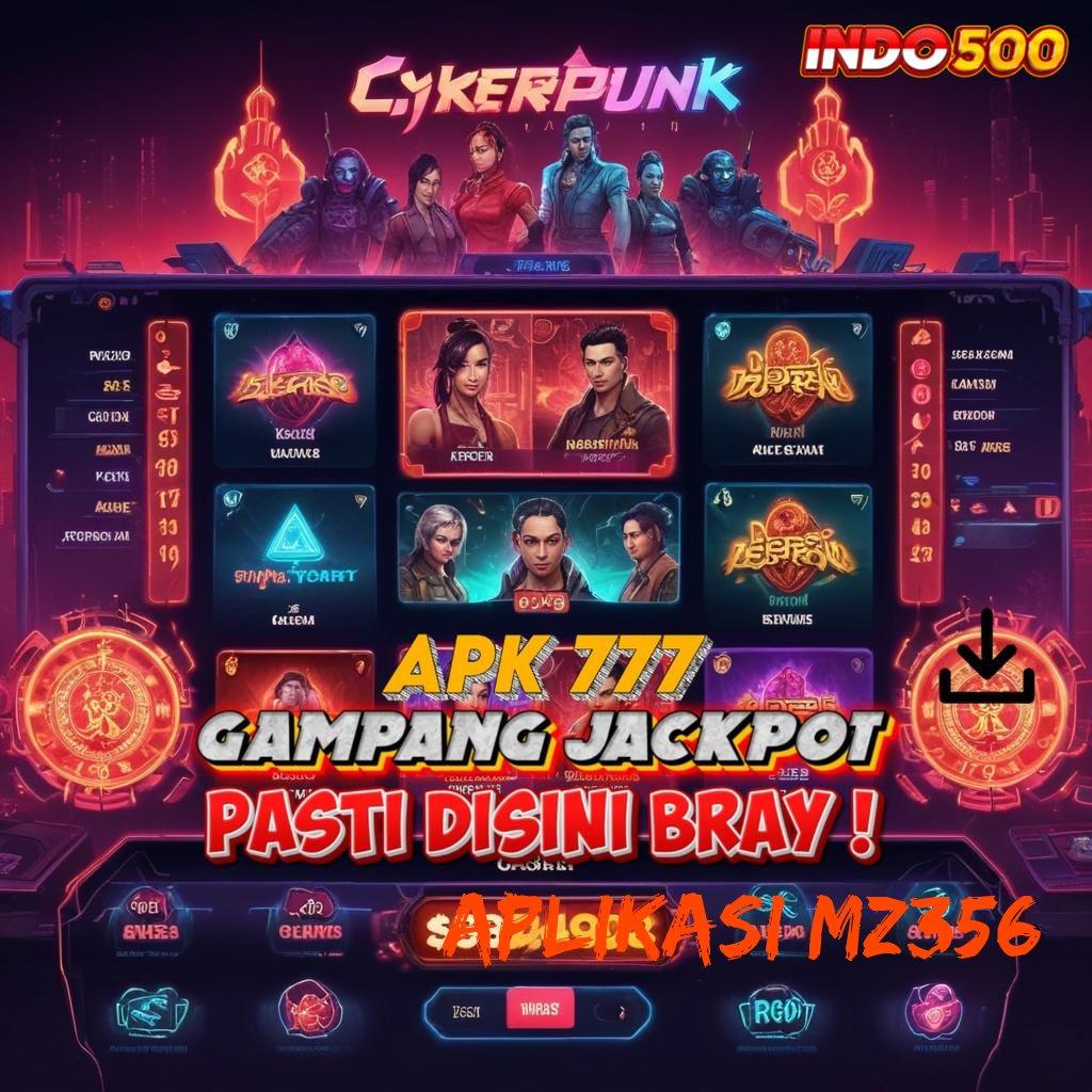 APLIKASI MZ356 ✷ Daftar Slot Gacor Dengan Deposit Mandiri