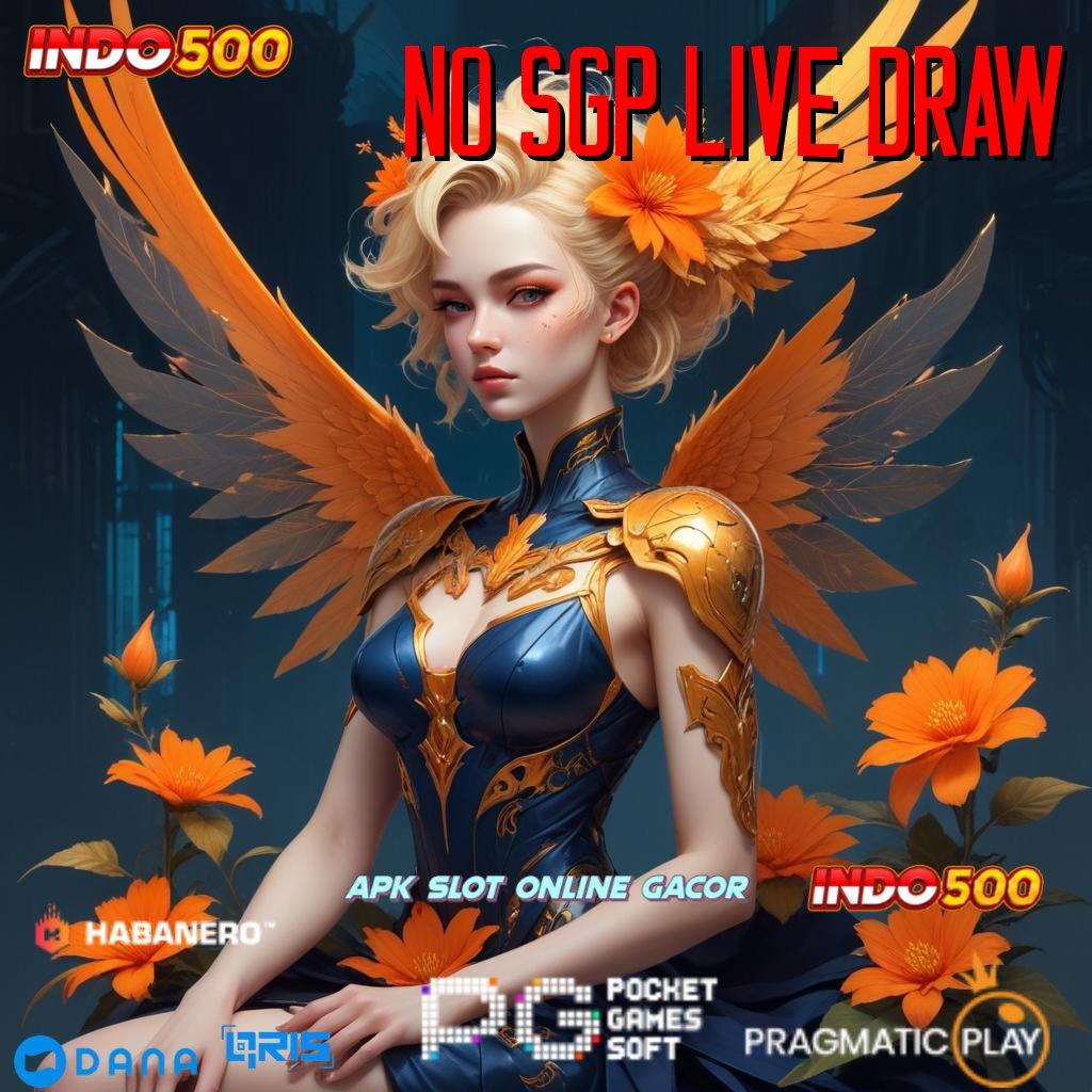 NO SGP LIVE DRAW bazar keberuntungan instan