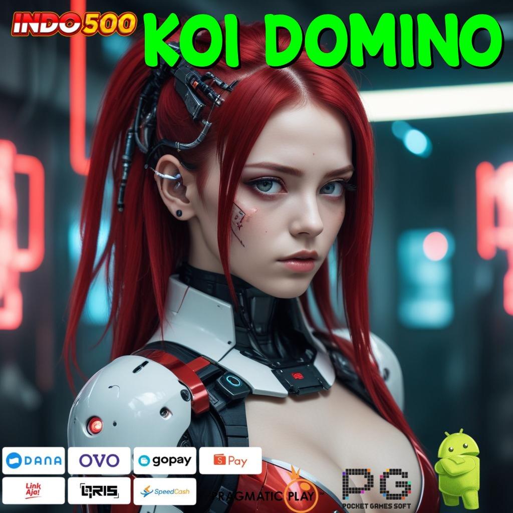 KOI DOMINO Versi Terbaru Android iOS RTP Jalur