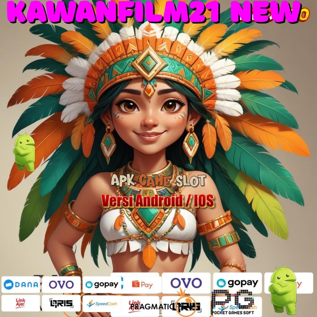 KAWANFILM21 NEW Versi Instan Langsung Untung