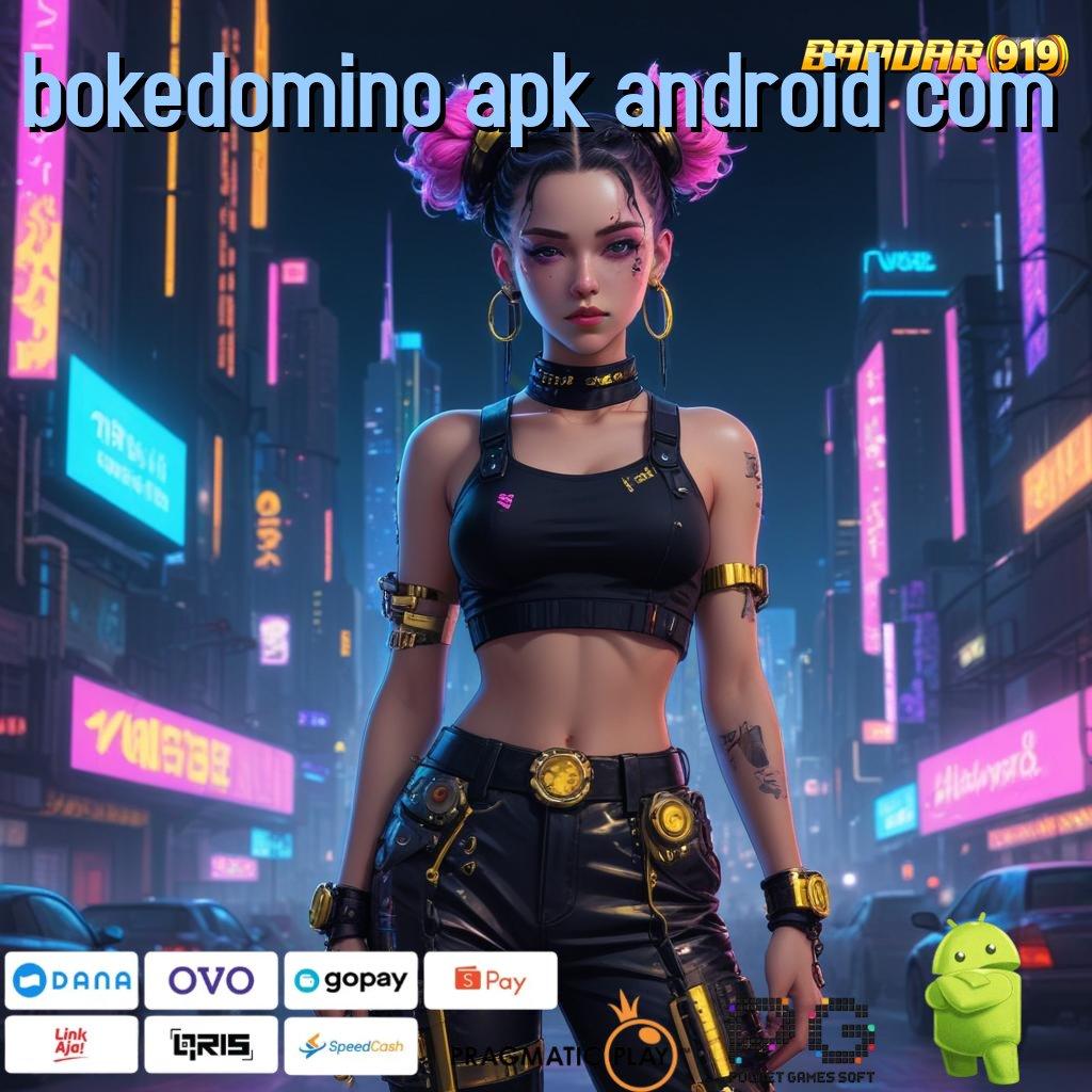 BOKEDOMINO APK ANDROID COM | Terkini Pola Dinamis Jalur Kaya