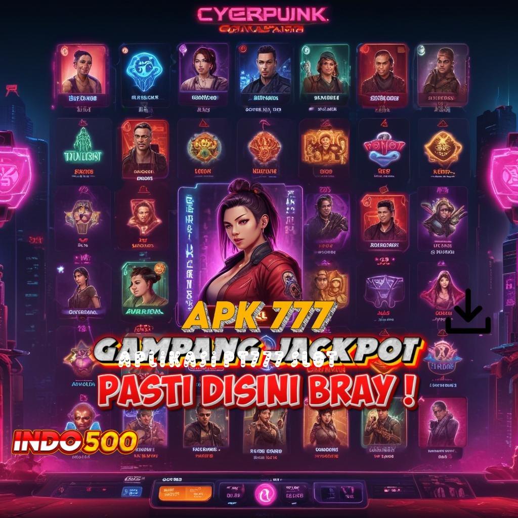 APLIKASI PT777 SLOT 🥇 scatter gampang dalam fleksibilitas baru tanpa rugi