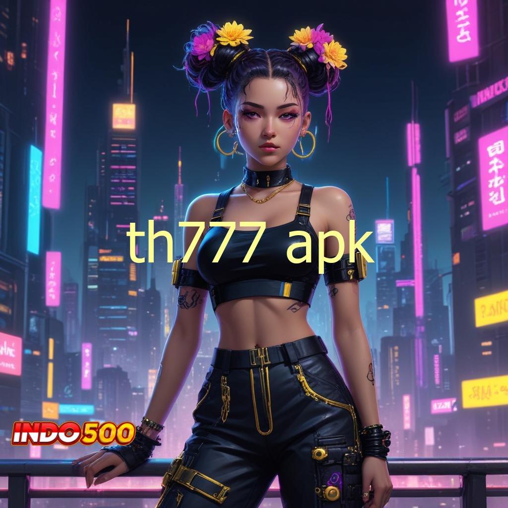 TH777 APK ➜ Infrastruktur Kerja Solusi Pasti Keberhasilan Terbukti