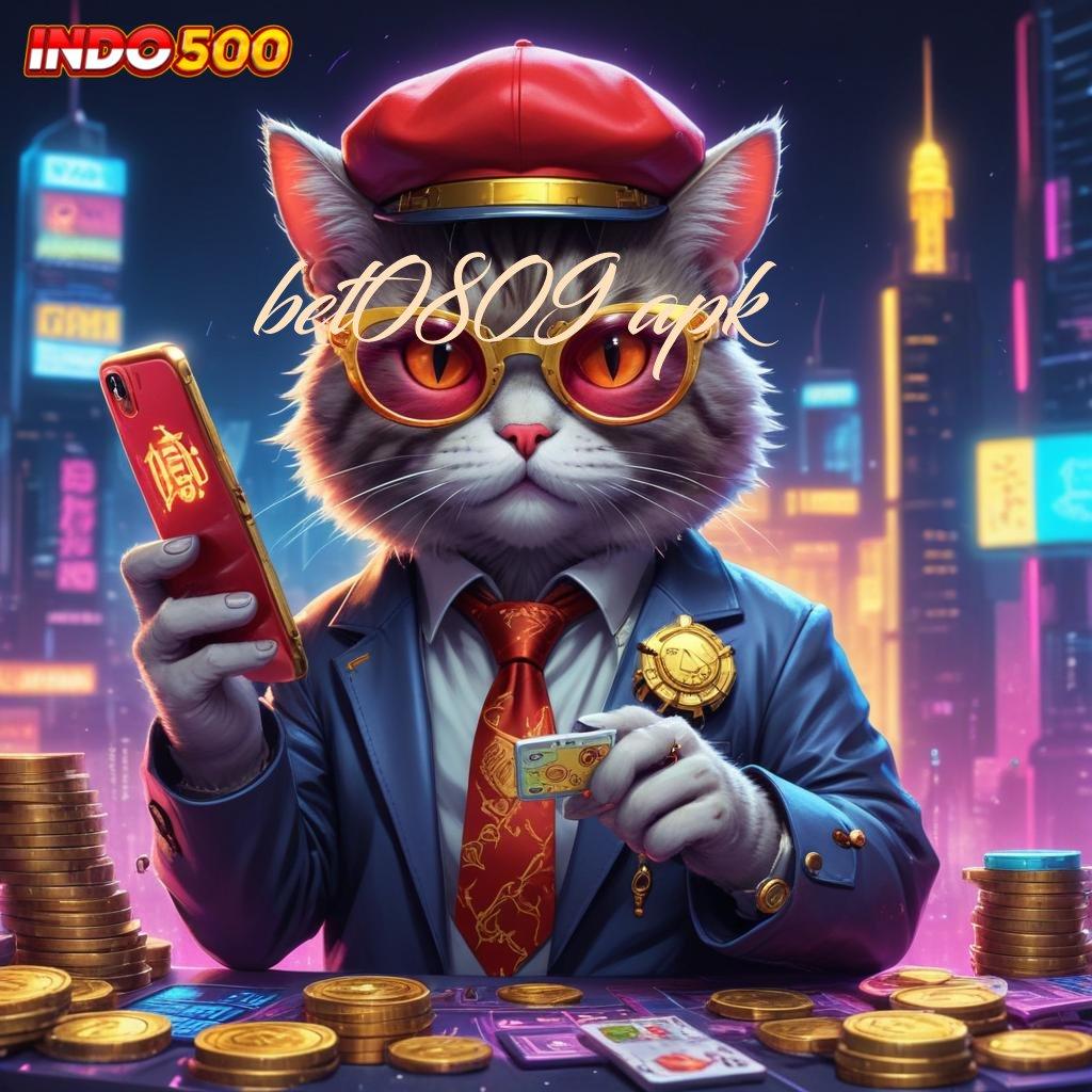 BET0809 APK ✨ Rencana Strategis Slot Free Bet Gacor Cepat