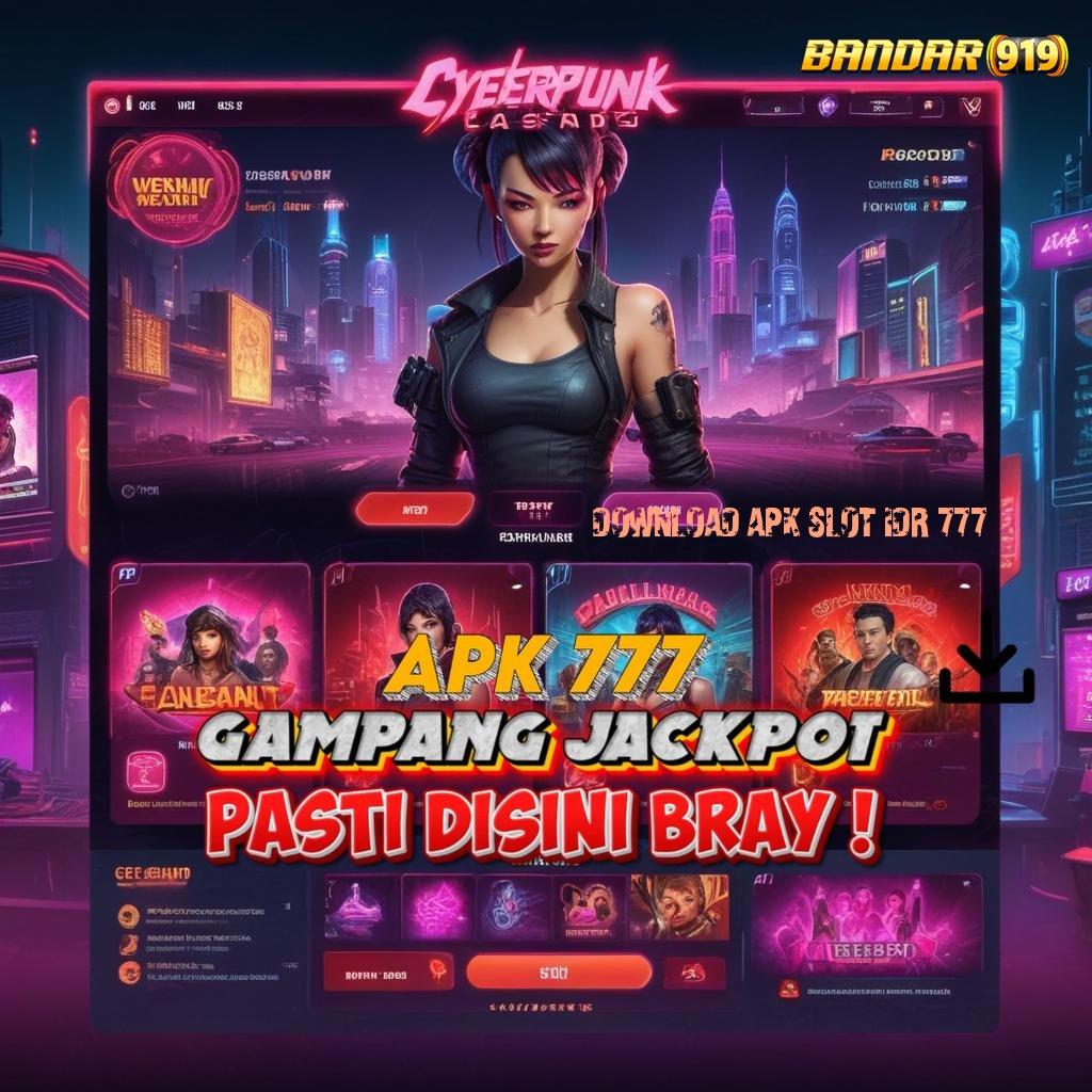 DOWNLOAD APK SLOT IDR 777 ➤ amandemen penting langsung viral amandemen penting