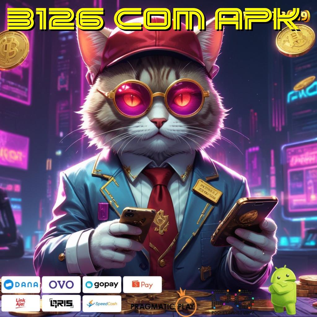 3126 COM APK @ slot gacor winrate tinggi bebas dari hambatan akun mudah jp